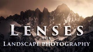 Lenses for Landscape Photography