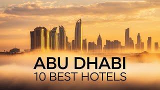 Abu Dhabi 10 Best Hotels