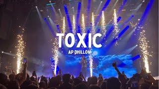 Toxic Live | London 2022 | AP Dhillon