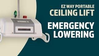 EZ Way Portable Ceiling Lift Usage: Emergency Lowering