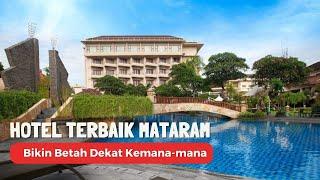 10 Rekomendasi HOTEL TERBAIK DI MATARAM 2023 | Dekat Tempat Wisata & Strategis