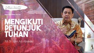 Doa Pagi • Mengikuti Petunjuk Tuhan • Pdt. Dr. Rubin Adi Abraham