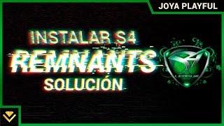 INSTALAR S4 REMNANTS | SOLUCIÓN DE INSTALACIÓN + PARCHE DESCARGAR EN MI DISCORD 