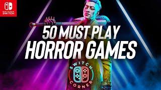 50 Must Play Horror Games On Nintendo Switch | Nintendo Switch Halloween Games 2022