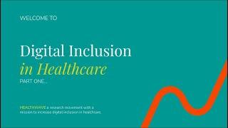 Digital Inclusion in Healthcare Webinar