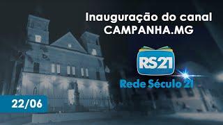 Santa Missa | Rede Século 21 chega à cidade de Campanha MG | AO VIVO