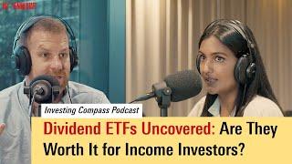 Dividend ETFs Uncovered: Are They Worth It for Income Investors?