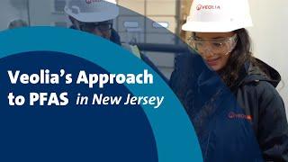 Veolia's Approach to PFAS in New Jersey