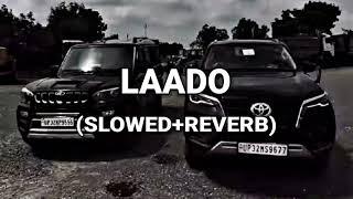 LAADO MC square ( SLOWED+REVERB ) LAADO PUCHE HAI MANE KYU TERA RANG KALA lofi maker #lofi