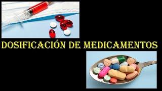 Dosificación de medicamentos