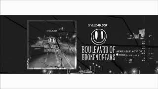 Stylez Major- Boulevard of Broken Dreams (Green Day Cover) 2019