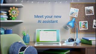 Meet your AI assistant for learning: Microsoft 365 Copilot Chat