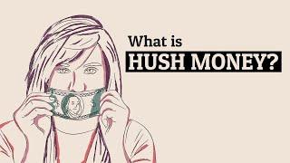 What is a Hush Money Agreement?