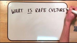 Rape Culture, Explained