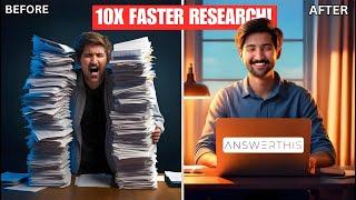 10X Your Research Speed in 2025 with AnswerThis – The Ultimate AI Tool!