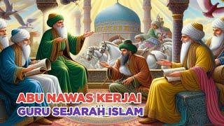 Bikin Ngakak! Abu Nawas Kerjai Guru Sejarah Islam
