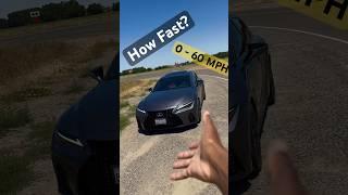 0-60 MPH | Lexus IS 350 F-sport