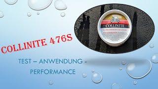 Das Collinite 476S Autowachs im Kurztest - kann es mit aktuellen Versiegelungen mithalten ?