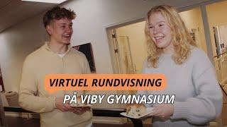 Virtuel rundvisning på Viby Gymnasium