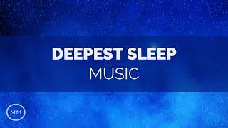 Deepest Sleep Music - Total Relaxation - *Fall Asleep Fast* - Delta Waves - Binaural Beats