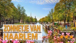 Zonnetje van Haarlem hotel review | Hotels in Haarlem | Netherlands Hotels