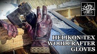 Helikon-Tex Woodcrafter Gloves Field Use and Impressions