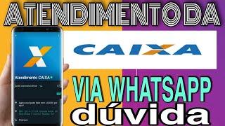 Atendimento Via WhatsApp Caixa Econômica Federal número oficial