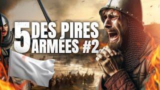 5 des PIRES Armées de l'Histoire ! #2