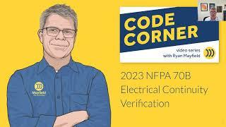 Mayfield Renewables Code Corner: 2023 NFPA 70B Electrical Continuity Verification