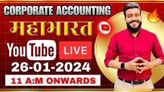 CORPORATE ACCOUNTING MAHABHARAT(GURANTEED PASS MARKS)||Part-I||