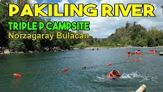 PAKILING RIVER ┃ TRIPLE P CAMPSITE ┃BRGY. BARAKA NORZAGARAY BULACAN ┃BEST RIVER IN BULACAN