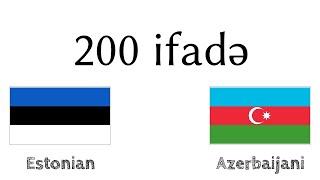 200 ifadə - Eston dili - Azərbaycan dili