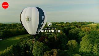 The First Flight of Champagne Taittinger’s New Hot Air Balloon