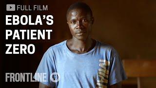 Ebola's Patient Zero, The Child at the Epidemic's Start | FRONTLINE