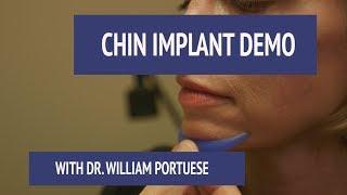 Chin Implant Demo with Seattle Portland Facial Plastic Surgeon, Dr. William Portuese