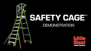 Safety Cage 2.0 Demo | IAA 375 lbs Rated* | Little Giant Ladder Systems