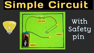 Working Model of Simple Circuit/Simple electric circuit with safety pin/Physics project/Kansal