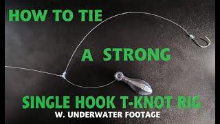 Great SINGLE HOOK T-KNOT RIG for Tautog or Bottom Fishing with Underwater Footage