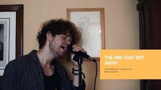 The One That Got Away - Katy Perry (Cover by Ludovico Maccauro)