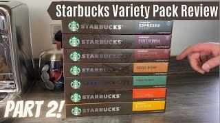 Starbucks Nespresso Pods Variety Pack Review - Part 2 | House Blend, Verona, Sumatra, Espresso Roast