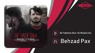 Behzad Pax - Be Yadetam (feat. Ali Ghaderian) | OFFICIAL TRACK ( بهزاد پکس - به یادتم )