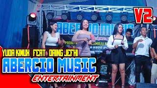 ABERCIO MUSIC ENTERTAINMENT LIVE WAY TUBA CANDIMAS NATAR VJ YUDA KIMUX ARR DAING JEFHI V2