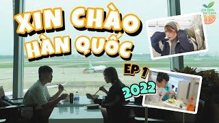 A TRIP TO KOREA | VLOG EP 1 | WHAT WE HAVE PREPARED, 5 HOURS ON AIRPLANE FROM SAIGON