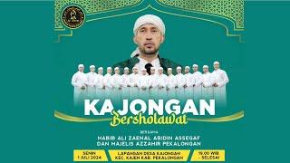 KAJONGAN BERSHOLAWAT  BERSAMA HABIB ALI ZAINAL ABIDIN ASSEGAF  // DAN MAJELIS HADROH AZZAHIR