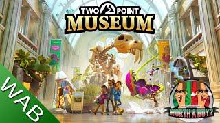 Two Point Museum Review - Curate your own Museum.