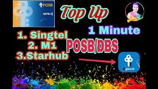 Top up Singtel M1 Starhub Use Posb/Dbs Bank Account Digibank