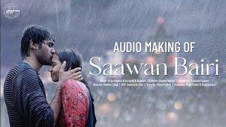 Audio Making of Saawan Bairi | Drishyam Play