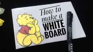 How to make a white board|Sinoos World️