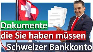 Konto in der Schweiz eröffnen als Deutscher: Welche Dokumente will die Bank sehen?