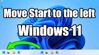 How to move the Start button to the left in Windows 11
